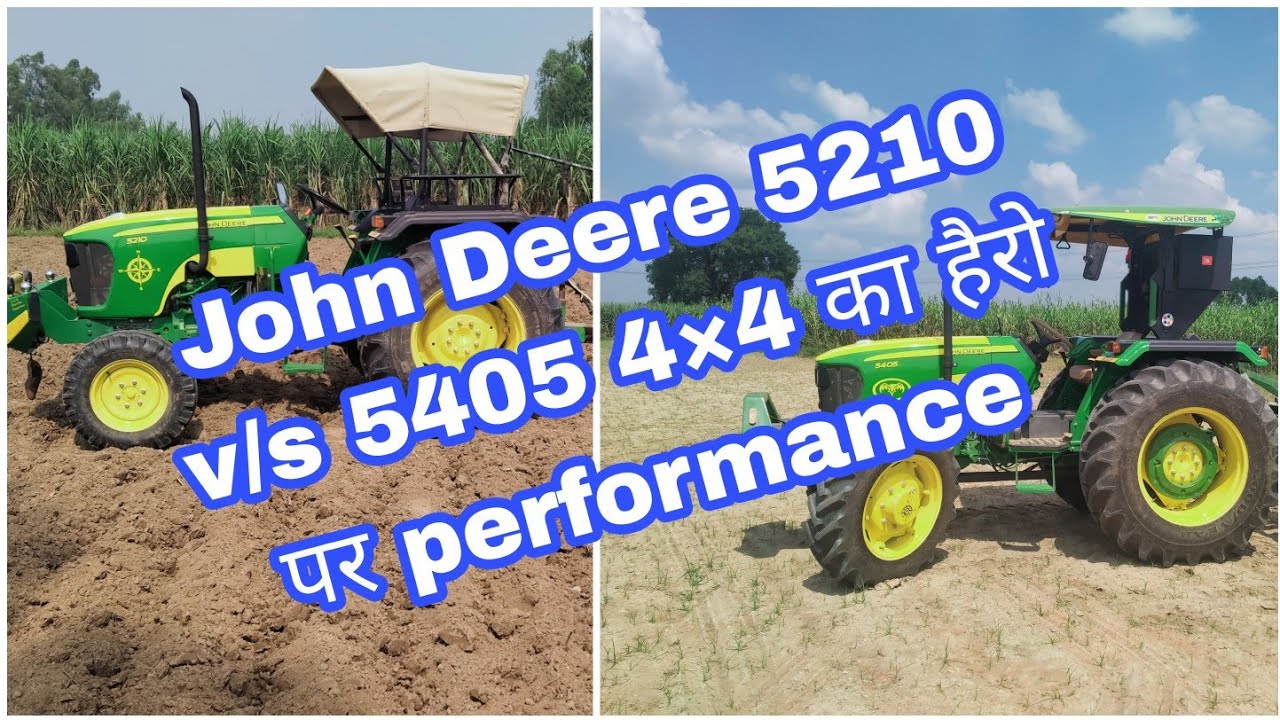 John deere 5210 2wd vs John deere 5405 4wd harrow per performance YouTube