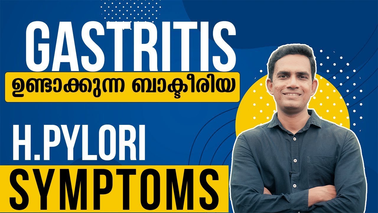 H.pylori  symptoms I Dr. Sijil K S