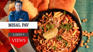 Misal Pav | कोल्हापूरी मिसल पाव | Maharashtrian Street Food recipes | Chef Ajay Chopra Recipes