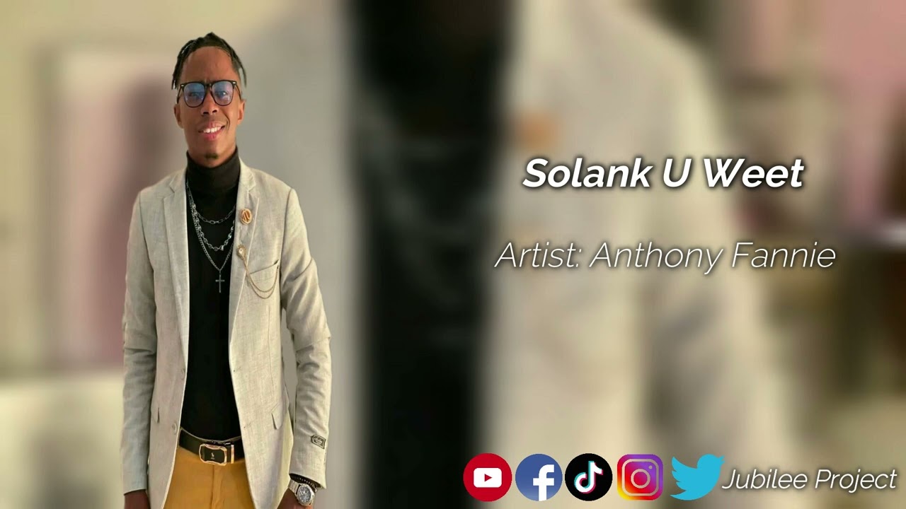 Anthony Fannie - Solank U Weet