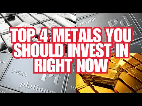 Top 4 Metals You Should Invest in Right Now: Gold, Silver, Platinum, and Palladium