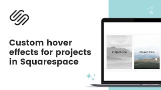 How to create portfolio grid hover effects in Squarespace // Squarespace Hover Effect Tutorial Wealth