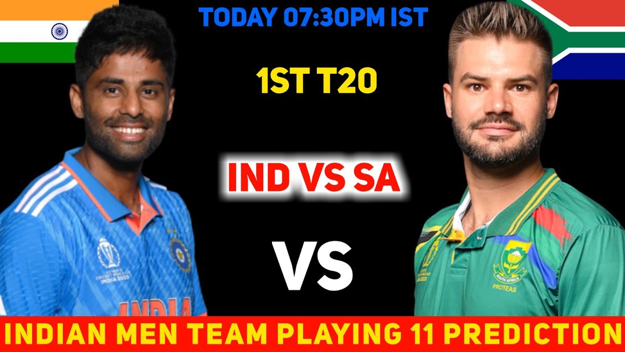 IND PLAYING 11 PREDICTION VS SA FOR 1ST T20I | IND VS SA | INDIA PLAYING 11 PREDICTION