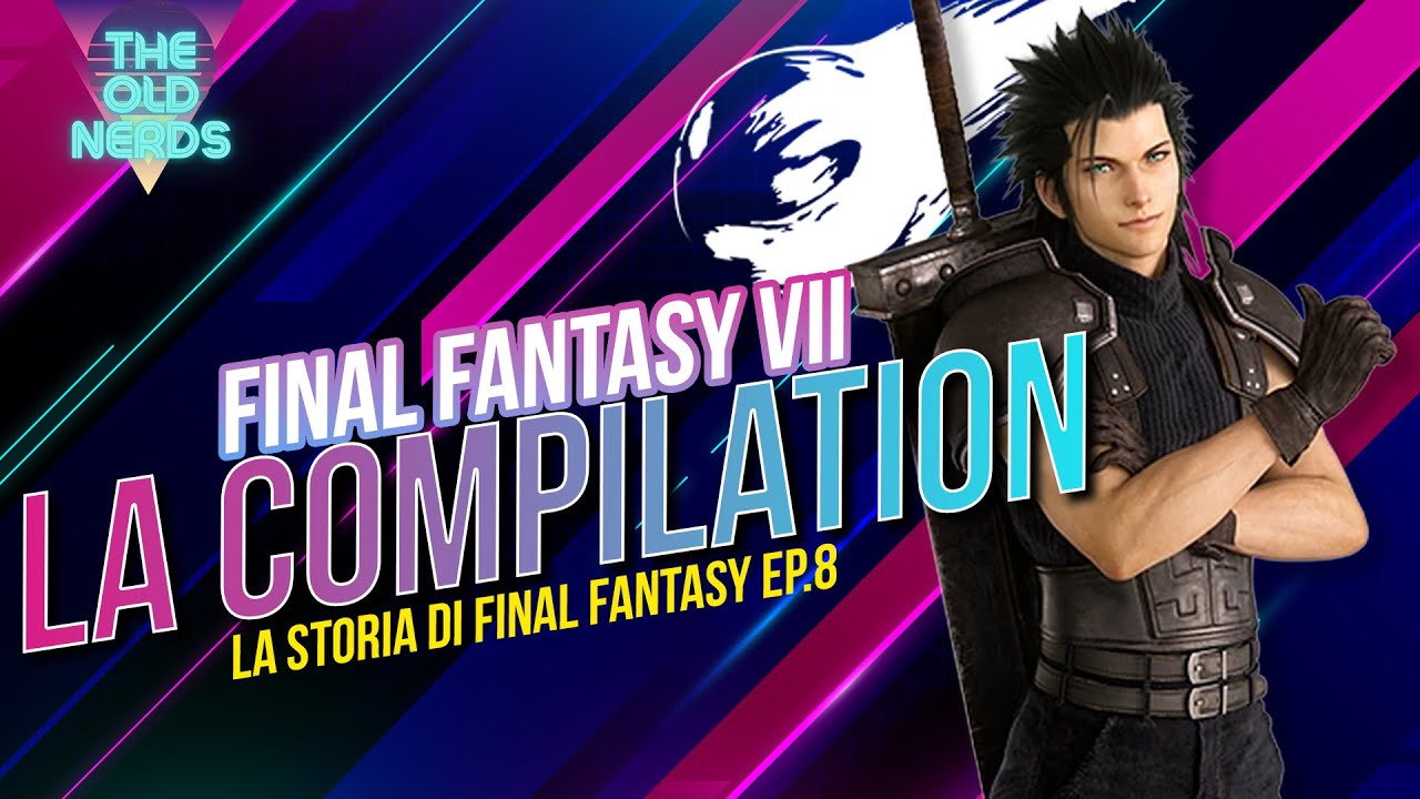 FINAL FANTASY VII: Il Fallimento che ha Creato il REMAKE Storia di Final Fantasy - Parte 8