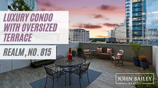 Luxury Condo with Oversized Terrace | No. 815 | John Bailey Realty