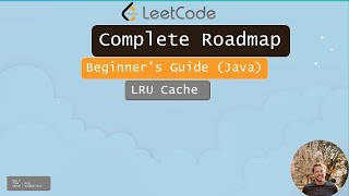 LeetCode 146 (Medium): LRU Cache | Java Solution Explained [JAVA]