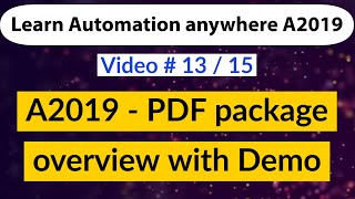 PDF package in Automation anywhere A2019/ AA360 - Encrypt, Decrypt, Extract text, split PDF, merge