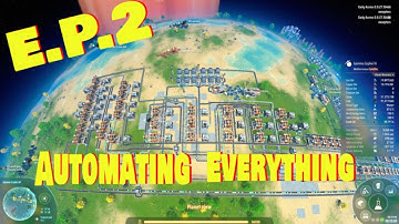 Dyson Sphere Program | E.P.2 | Automating Everything |