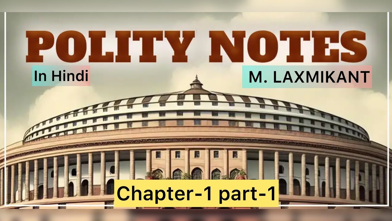 Historical background indian polity chapter 1 part -1 hindi indian polity easy understand 