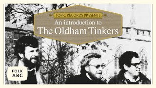 Video thumbnail of "The Oldham Tinkers - The Lancashire Miller"