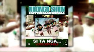 Ndongo Show International - Si ta nga Remix