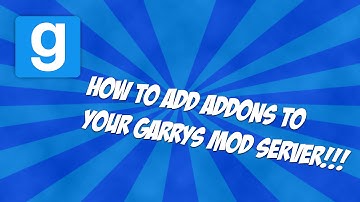 How to add addons to your Garry