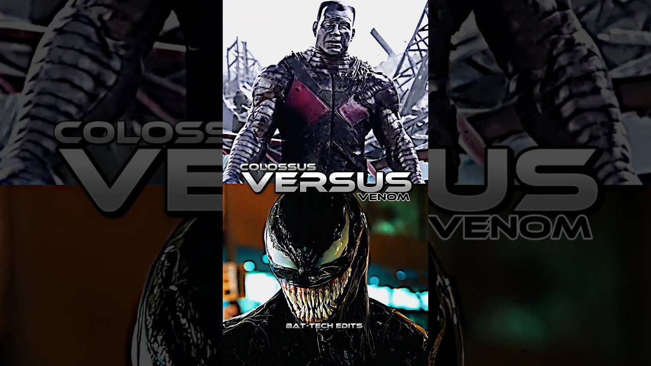 COLOSSUS VS VENOM 
