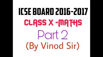 CLASS X ICSE 2017 - Maths Solution Part 2 (Q2 - a,b,c)