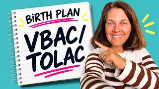 Birth Plan Series: VBAC and TOLAC Plan