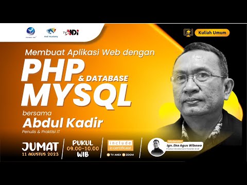 Membuat Aplikasi Web PHP dengan Database MySQL :: Kuliah Umum Andi Academy