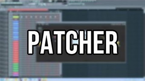 FL Studio - 3 Awesome Things About Patcher!