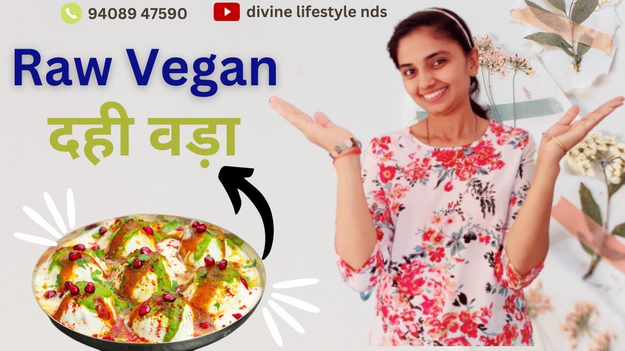 raw dahi vada without animal milk product  | 