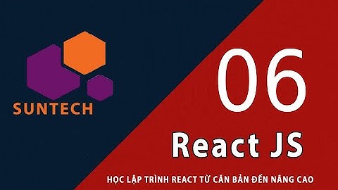 06 - JSX trong React JS