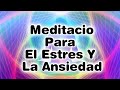 🌟Meditacion Guiada Para El Estres  100% efectiva(Vannesa OM)