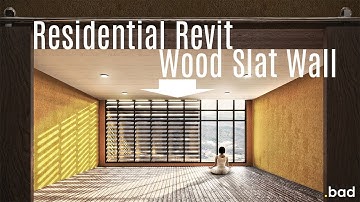 Revit Tutorial - Creating Wood Slat Walls