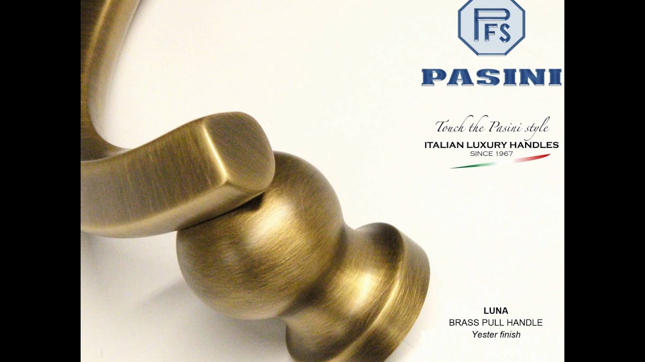Luna, Italian brass pull handles‬ YouTube