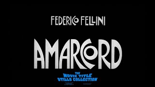 Amarcord (1973) title sequence