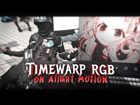 timewarp rgb - alight motion tutorial