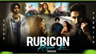Rubicon Punjabi - Love Mashup |  Pooran | Shubh Ft.Parmish Verma | Rubicon Drill Mashup