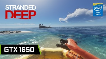 GTX 1650 Stranded Deep | All Settings Tested 1080p