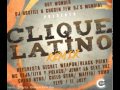 Clique Latino (Chosen Few Remix) - Lito y Polaco, Mc Ceja, Chyno Nyno, Jenny La Sexy Voz, Yomo y Mas