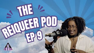 The ReiQueer Pod Episode #9: Redefining Professionalism
