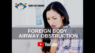 First Aid - Foreign Body Airway Obstruction