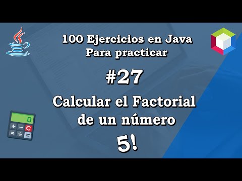 27. Calcular el factorial de un numero | ✅ 100 ejercicios en Java para practicar 💻