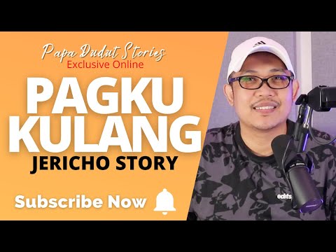 JERICHO | PAPA DUDUT STORIES