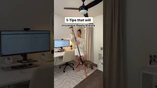 5 TIPS TO INCREASE YOUR REELS VIEWS ⬆️