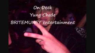 On Deck -Yung Cha$e