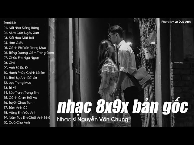 Nhạc Trẻ 8x 9x Đời Đầu - Playlist những bài hát nhạc xưa 8x9x bất hủ hay nhất PHIÊN BẢN GỐC class=