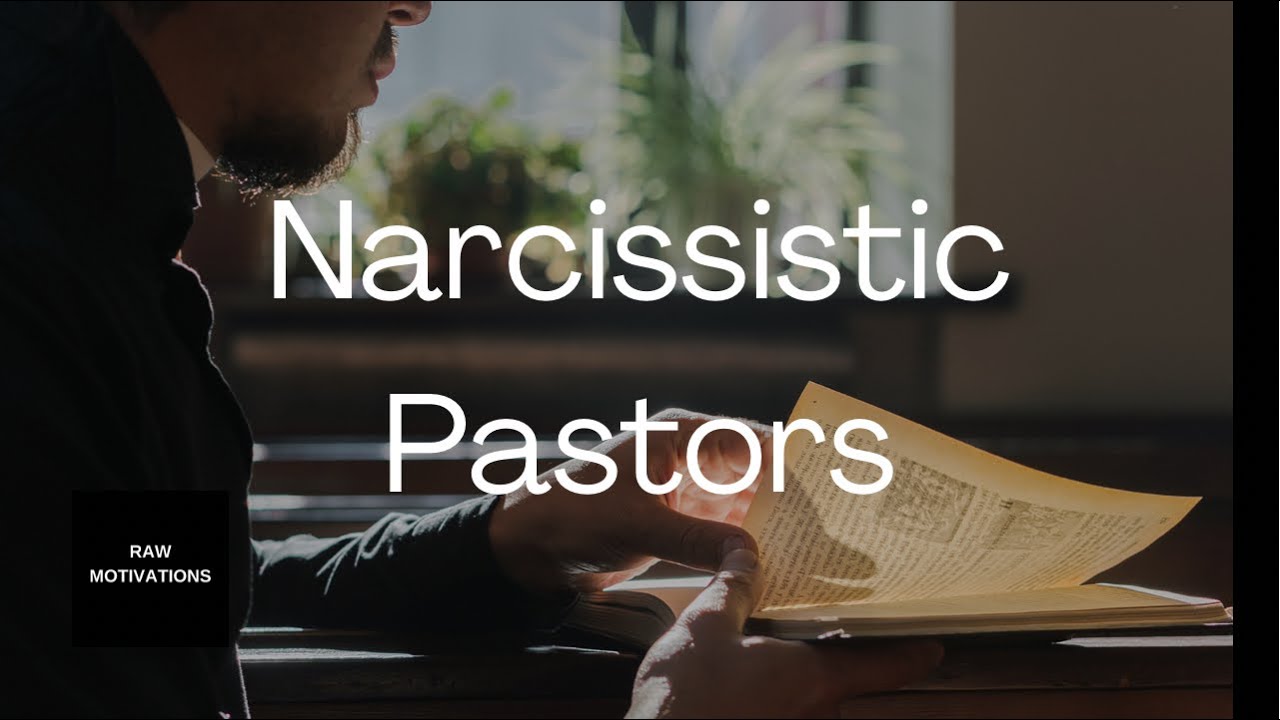 Narcissistic Pastors