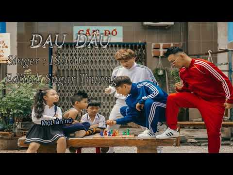 ĐAU ĐẦU | ISAAC | LYRICS VIDEO | SUGAR TRƯƠNG
