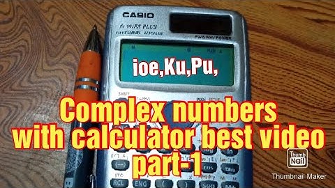 Complex numbers with calculator part-1