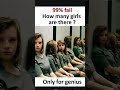 let's see how many genius have 🤔🤔🤔🤔🤔#viral#short video
