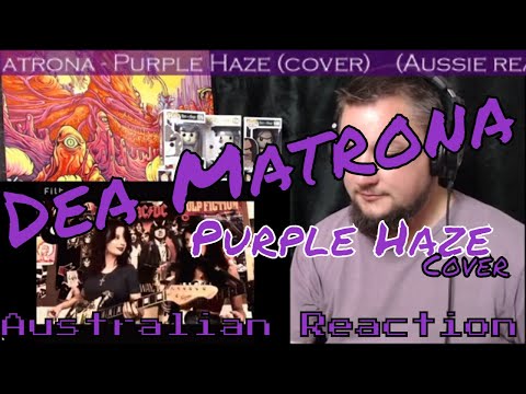 Dea Matrona - Purple Haze (Cover)  (Aussie Reaction)
