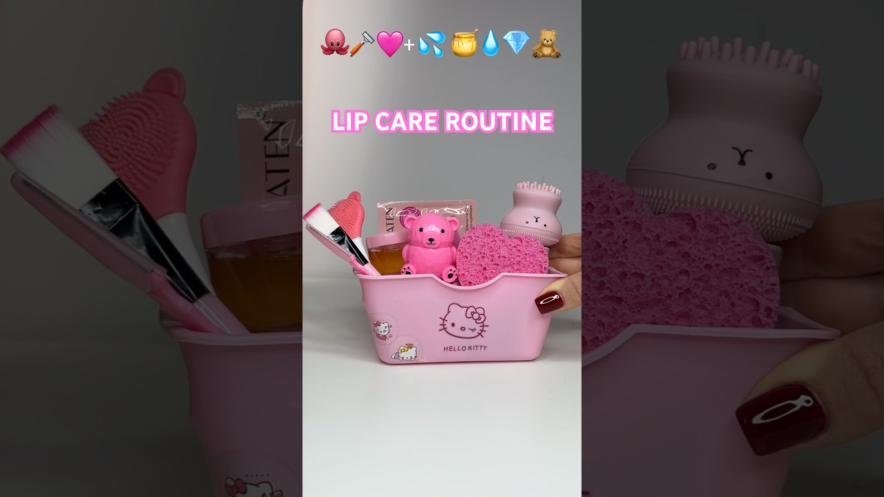 LIP CARE ROUTINE 👄 