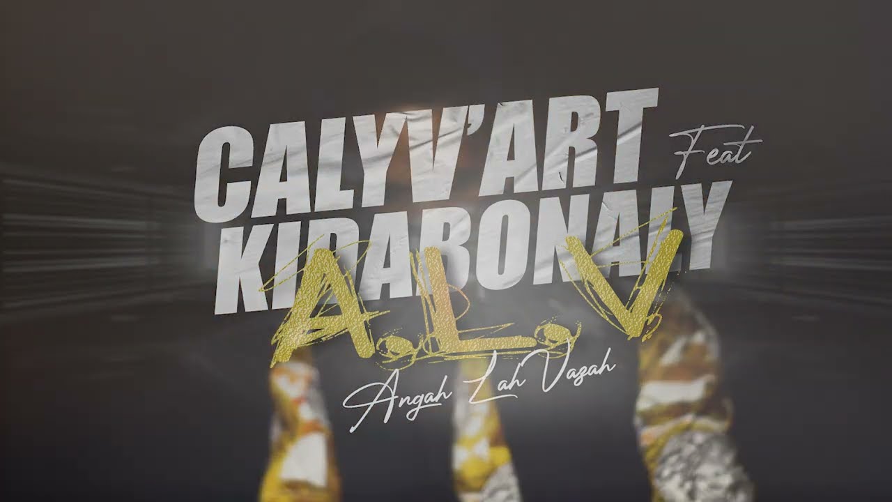 CALYV'ART ✘ KIDABONALY - ALV (Clip Officiel) 2025