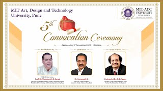 5th Convocation Ceremony of the MIT Art, Design and Technology University, Pune