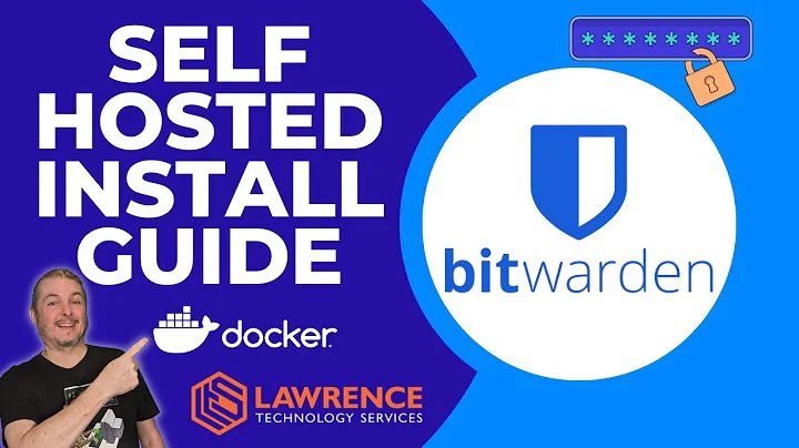 How to Setup Self Hosted Bitwarden