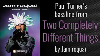 Jamiroquai - Two Completely Different Things BASS COVER (as played by Paul Turner)