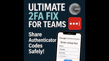 Ultimate 2FA Fix for Teams: Share Authenticator Codes Safely! 🔐👥