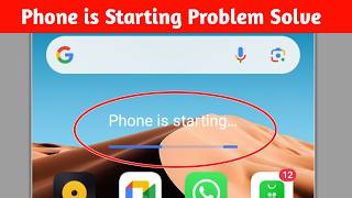 Phone is Starting Problem || How to Fix Phone is Starting Problem On Android Phone Net Worth